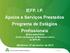 IEFP, I.P. Apoios e Serviços Prestados Programa de Estágios Profissionais PAULA AGOSTINHO (Centro de Emprego de Montemor-o-Novo do IEFP, IP)