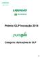 Prêmio GLP Inovação 2014 Categoria: Aplicações do GLP