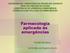 Farmacologia aplicada às emergências
