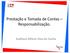 Prestação e Tomada de Contas Responsabilização. Auditora Milene Dias da Cunha