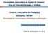 Universidade Comunitária da Região de Chapecó Área de Ciências Humanas e Jurídicas. Curso de Licenciatura em Pedagogia Disciplina: 7081006