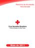 1 Socorro e Desastre Cruz Vermelha Brasileira Filial do Estado de São Paulo Doador