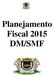 Planejamento Fiscal 2015 DM/SMF