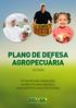 PLANO DE DEFESA AGROPECUÁRIA 2015/2020 TÉCNICAS MAIS AVANÇADAS, ALIMENTOS MAIS SEGUROS, CONSUMIDORES MAIS PROTEGIDOS.