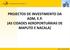 PROJECTOS DE INVESTIMENTO DA ADM, E.P. (AS CIDADES AEROPORTUÁRIAS DE MAPUTO E NACALA)