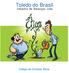 Toledo do Brasil. Indústria de Balanças Ltda. Código de Conduta Ética