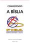 CONHECENDO A BÍBLIA APOSTILA DA CLASSE DE NOVOS MEMBROS. Volume 01 de 07
