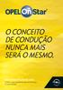 O CONCEITO DE CONDUÇÃO NUNCA MAIS SERÁ O MESMO.