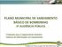 PLANO MUNICIPAL DE SANEAMENTO BÁSICO DE BOMBINHAS 3ª AUDIÊNCIA PÚBLICA