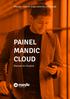 PAINEL MANDIC CLOUD. Mandic. Somos Especialistas em Cloud. Manual do Usuário