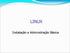 LINUX. Instalação e Administração Básica