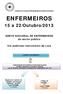 ENFERMEIROS. 15 a 22/Outubro/2013. GREVE NACIONAL DE ENFERMEIROS do sector público. Um poderoso instrumento de Luta A GREVE É UM DIREITO