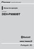 Manual de operação CD PLAYER DEH-P9080BT. Português (B)
