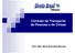 Contrato de Transporte de Pessoas e de Coisas. Profª. MSc. Maria Bernadete Miranda