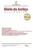 Presidente : Des. Rafael Godeiro Vice-Presidente: Des. Amaury Moura Corregedor: Des. João Rebouças Ouvidor Geral: Desª. Judite Nunes Diretor da