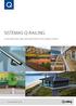 SISTEMAS Q-RAILING A SOLUÇÃO IDEAL PARA QUALQUER PROJETO DE GUARDA-CORPOS YOUR CHOICE IN RAILING SYSTEMS