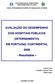 AVALIAÇÃO DO DESEMPENHO DOS HOSPITAIS PÚBLICOS (INTERNAMENTO) EM PORTUGAL CONTINENTAL 2009 - Resultados