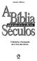 Antonio Gilberto. A história e formação do Livro dos livros