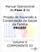 Manual Operacional do PROESF Fase 2 Revisão 1 Volume 4 SUMÁRIO