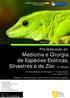 Medicina e Cirurgia de Espécies Exóticas, Silvestres e de Zoo - 2ª Edição. Pós-Graduação em. http://fmv.ulusofona.pt. Programa de Formação Avançada