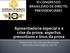 Aposentadoria especial e a crise da prova: aspectos presuntivos e ônus da prova. Palestrante: Dra. Adriane Bramante adrianebramante@uol.com.