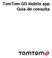TomTom GO Mobile app Guia de consulta