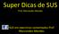 Super Dicas de SUS. Prof. Marcondes Mendes. SUS em exercícios comentados Prof Marcondes Mendes