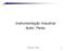 Instrumentos de Pressão 1. Instrumentação Industrial Autor: Perez