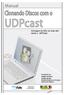 UDPcast Clonagem de HDs via rede utilizando