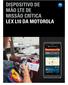 DISPOSITIVO DE MÃO LTE DE MISSÃO CRÍTICA LEX L10 DA MOTOROLA