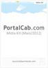 Mídia Kit. PortalCab.com. Mídia Kit (Maio/2012) anuncie@portalcab.com