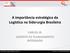 A importância estratégica da Logística na Siderurgia Brasileira