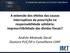 A extensão dos efeitos das causas interruptivas da prescrição na responsabilidade solidária: imprescritibilidade das dívidas fiscais?