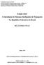 Estudo sobre A Introdução de Sistemas Inteligentes de Transporte Na República Federativa do Brasil