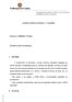 Tribunal de Contas. Revogado pelo Acórdão nº 17/2014 - PL, de 21/10/14, proferido no recurso nº 08/2014