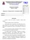 EXAME GERAL EM QUÍMICA EDITAL N 118/2009. Seleção para o 1º Semestre de 2010 07 de Dezembro de 2009 CANDIDATO: Assinatura: INSTRUÇÕES