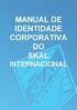 MANUAL DE IDENTIDADE CORPORATIVA DO SKÅL INTERNACIONAL