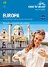 ABR A NOV 2016 EUROPA CIRCUITOS EXCLUSIVOS OS MELHORES CIRCUITOS EM PORTUGUÊS. Nortravel, a sua operadora de confiança. nortravel.com.