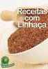 Receitas com Linhaça. Rede Mundo Verde Ano 1 Livro 4
