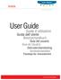User Guide. Guide d utilisation. Guida dell'utente. Benutzerhandbuch. Guía del usuario Guia do Usuário Gebruikershandleiding Användarhandbok