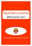 RELATÓRIO E CONTAS ÉPOCA 2006/2007. Associação de Futebol de Leiria