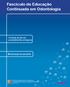 Fascículo de Educação Continuada em Odontologia