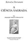 Kaivalya Darsanam A CIÊNCIA SAGRADA. Por Jnanavatar Swami Sri Yukteswar Giri