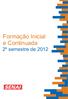 Formação Inicial e Continuada 2º semestre de 2012