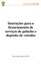 EDIFICAPOA. Instruções para o licenciamento de serviços de guincho e depósito de veículos