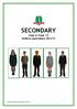 SECONDARY. Year 6-Year 13 Uniform expectations 2014-15. Secondary uniform expectations 2014-15 1