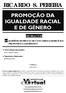 RICARDO S. PEREIRA PROMOÇÃO DA IGUALDADE RACIAL E DE GÊNERO. 1ª Edição OUT 2012