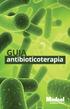 ÍNDICE CLASSIFICAÇÃO GERAL DOS ANTIBIÓTICOS... 13 CLASSIFICAÇÃO GERAL DOS ANTIFÚNGICOS... 25