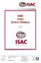 CNC CORTE TÉRMICO PARA. Version 1.0 10/07/2013. ISAC S.r.l. VIA MAESTRI DEL LAVORO, 30 56021 CASCINA (PI) ITALY WWW.ISACSRL.IT