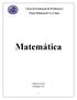 Curso de Formação de Professores Classe Montessori 3 a 6 anos. Matemática. NOME DO AUTOR Florianópolis, 2013 - 1 -